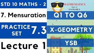 Mensuration  Practice Set 73 Lecture 1  SSC Class 10 Geometry  Maths Part 2  Maharashtra Board [upl. by Solegna]