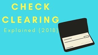 Check Clearing Explained 2017 [upl. by Akimad868]