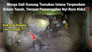 Viral Warga Gali Gunung Temukan Istana Terpendam Tembus Istana Kanjeng ratu Laut Kidul [upl. by Maunsell]