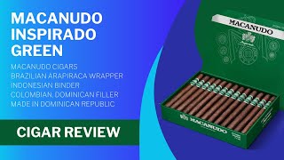 Macanudo Inspirado Green Cigar Review by Hilton [upl. by Talanian]