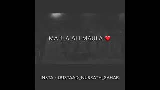 Maula Ali Maula  Nusrat Fateh Ali Khan  whatsapp status video [upl. by Artima]