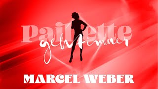 Paillette geht immer x Marcel Weber [upl. by Centeno]