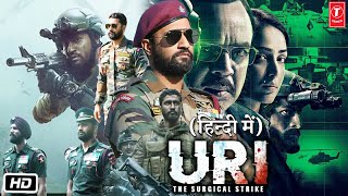 Uri The Surgical Strike Full HD Movie Explanation  Vicky Kaushal  Yami Gautam  Paresh Rawal [upl. by Huston]