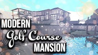 Bloxburg Speedbuild  Modern Mega Mansion on a Golf Course  600k  Part 1 of 2 roblox [upl. by Bearnard269]