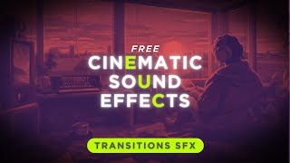 10 Free Cinematic transitions sound effects [upl. by Goldberg633]