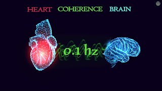 01 hertz frequency  Heart Brain Coherence Meditation Music Syncronization with Binaural Beats [upl. by Elyr680]