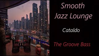 Cataldo  The Groove Bass  ♫ RE ♫ [upl. by Emad]