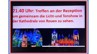 VIII 26 August 2019 Kathedrale mit Lichtshow Rouen 24  31 August 2019 Flusskreuzfahrt Seine [upl. by Ginsberg]