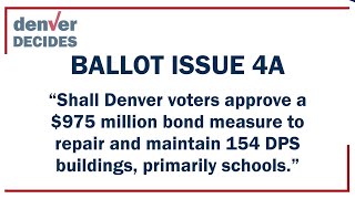 Ballot Issue 4A  DPS bond issue  Denver Decides ballot issue forum [upl. by Eenahpets]