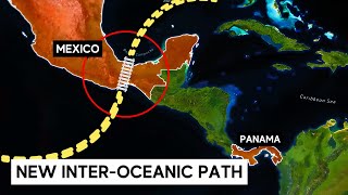 How Mexico is Surpassing the Panama Canal [upl. by Hescock]