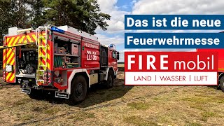 Das ist die erste FIREmobil  die neue Feuerwehrmesse in Brandenburg [upl. by Aveneg845]