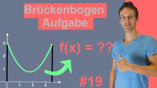 Quadratischen Funktion beliebte Anwendungsaufgabe mit Lösung  Brückenbogen  Funktion erstellen 19 [upl. by Atiugram]