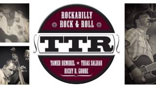 TTR  Demo Tape Rockabilly Rock amp Roll [upl. by Amir773]