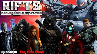 RIFTSRefugees and Royalties Episode 01  The First Patrol [upl. by Anerul901]