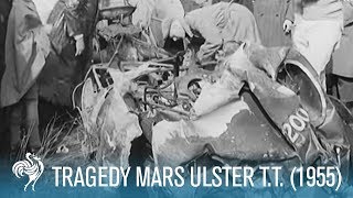 Tragedy Mars Ulster RAC Tourist Trophy Race 1955  British Pathé [upl. by Trillby]