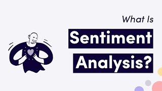 What is Sentiment Analysis [upl. by Gershon713]