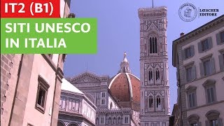 Italiano per stranieri  I siti Unesco in Italia [upl. by Holleran831]