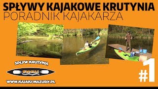 Spływy kajakowe Krutynia  poradnik kajakarza  część 1  3 [upl. by Erastus]