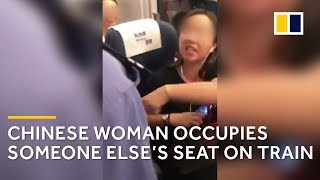 Furious argument after Chinese woman occupies someone else’s train seat [upl. by Apollo]