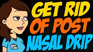 Best Way to Get Rid of Post Nasal Drip [upl. by Thistle]