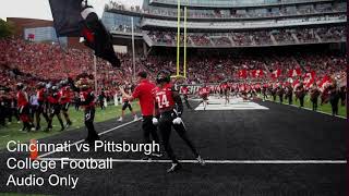 LIVE Cincinnati Bearcats  Pittsburgh Panthers  College Football AUDIO ONLY [upl. by Killy]