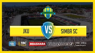 TBCLIVE JKU 1 VS 3 SIMBA SC  AMAAN COMPLEX ZANZIBAR [upl. by Hgieliak]