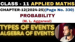 Types of Events l Chapter 12 l PROBABILITY l Class 11th Applied Maths l M L Aggarwal 202425 [upl. by Agle]