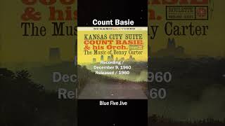 Count Basie  Blue Five Jive1960 Kansas City Suite [upl. by Lodovico]