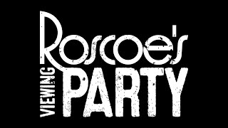 Roscoes Viewing Party VIP Memberships [upl. by Ennovihs]