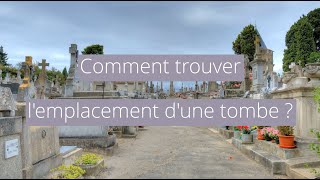 Comment trouver lemplacement dune tombe dans un cimetière [upl. by Iphigenia]