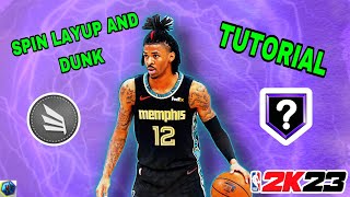 How to do a SPIN DUNK and a SPIN LAYUP NBA 2K23 [upl. by Ecnerwaled]