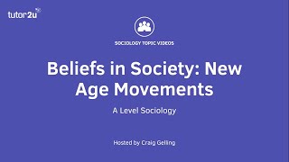 New Age Movements  Beliefs in Society  AQA ALevel Sociology [upl. by Ashok345]