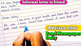 Write a Letter to Your Friend Advising him to Read Newspaper daily [upl. by Steinman939]