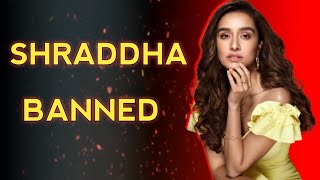 SHRADDHA KAPOOR BANNED WHY SHRADDHA KAPOOR ENGLISH [upl. by Dennis440]