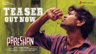 Pareshan  Teaser  Thiruveer  Pavani  Rupak Ronaldson  Yashwanth Nag  Siddharth Rallapalli [upl. by Penrose]