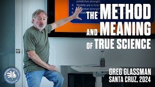 The Method and Meaning of True Science  Greg Glassman [upl. by Leuqar538]