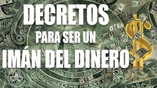 Decretos PODEROSOS para ser un IMÁN DEL DINERO dirigidos al subconsciente Meditación [upl. by Aoht]