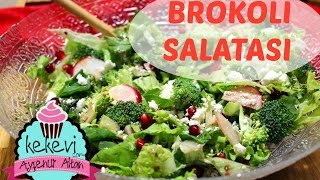 Brokoli Salatası Vitamin Kaybetmeden Pratik ve Leziz  Ayşenur Altan Yemek Tarifleri [upl. by Chrissie]