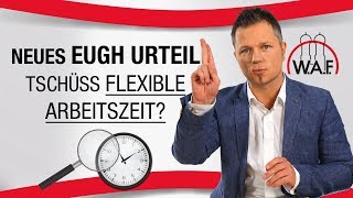 EuGH zur Arbeitszeiterfassung Tschüss Vertrauensarbeitszeit 👋🕖 Was Betriebsräte jetzt tun können [upl. by Claus]