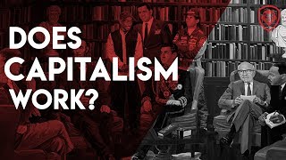 Does Capitalism work [upl. by Ortrude740]