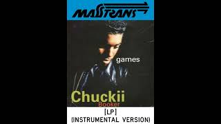 Chuckii Booker  games LP INSTRUMENTAL VERSION [upl. by Edmead]