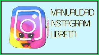 Manualidades fáciles libreta nuevo logo de instagram kawaii con goma eva [upl. by Enehs]