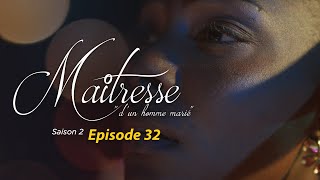 Maitresse dun homme marié  Saison 2  Episode 32  VOSTFR [upl. by Annor]