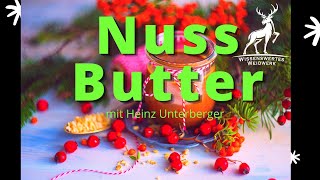 Nussbutter Selber machen [upl. by Arinaj60]