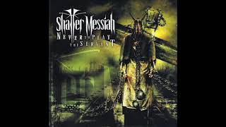 Shatter Messiah  Never To Play The Servant Full Album [upl. by Merrel538]