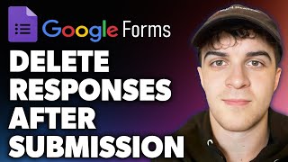 How to Delete Google Form Responses After Submission Full 2024 Guide [upl. by Siusan]