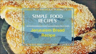 Jerusalem Bread Recipe [upl. by Ofelia]