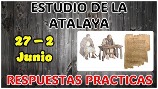 Estudio de la atalaya de esta semana respuestas  Semana del 27 al 2 de Junio [upl. by Olegna891]