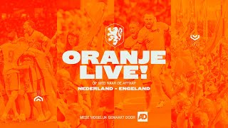 🎥🦁 ORANJE LIVE Op weg naar de aftrap  Afl 7  Voorbeschouwing op NL  ENG 🇳🇱🏴󠁧󠁢󠁥󠁮󠁧󠁿 [upl. by Aceber227]