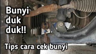 Bunyi duk duk pada kaki kereta  tips cara cek bunyi [upl. by Aihsitan79]